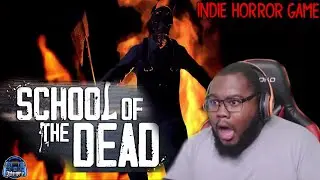 SCHOOL OF THE DEAD | INDIE HORROR GAME