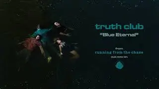 Truth Club - Running From The Chase [Full Album Stream]