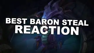 Best Baron Steal Reaction