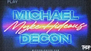 Michael Decon x Myke Hideous 🚨((LIVE))🚨
