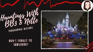 Haunted Disneyland | Ghosts in the Happiest Place on Earth