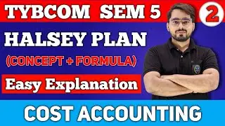 Halsey Premium Plan | Practical Questions | Labour cost  TYBcom Sem 5 | Cost Accounting | 