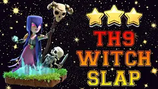 TH9 Witch Slap War Attack Strategy Guide | Clash of Clans