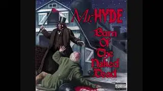Mr. Hyde &ndash; Barn Of The Naked Dead