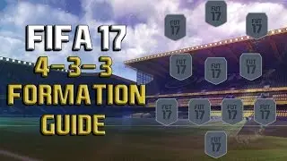 FIFA 17 4-3-3 DEFAULT FORMATION GUIDE/ REVIEW- Best Instructions/How To Play With