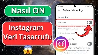 Instagram'da veri tasarrufu nasıl yapılır | İnternet Veri Tasarrufu Ayarı