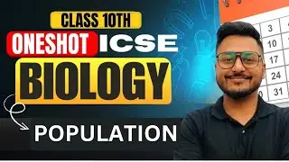 POPULATION | ICSE Class 10 | Biology | ICSE Empire #yashsirkifauj