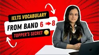 IELTS Topper&rsquo;s Secret 🤫📚 | Vocabulary That Takes You from Band 6 to Band 8