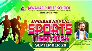 JAWAHAR ANNUAL SPORTS MEET 2024 | INAUGURATION | JAWAHAR PUBLIC SCHOOL #sports