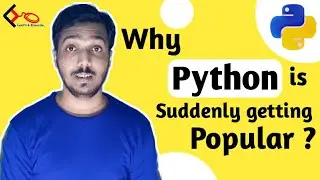Why Python is Suddenly getting Popular ? All About Python by Programming Groupers