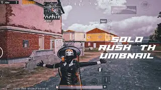 solo rush  thumbnail