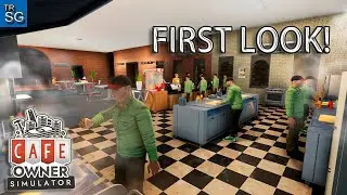 Cafe Owner Simulator - Let's Build the Restaurant of our Dreams - First Look!