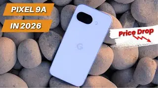 Google Pixel 9a In 2026 Review: Is It Worth Buying After Massive Price Drop 📉