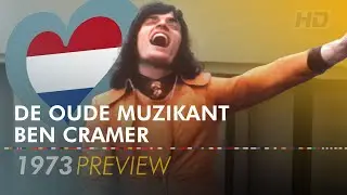 DE OUDE MUZIKANT &ndash; BEN CRAMER 🇳🇱 | Netherlands | Eurovision Song Contest 1973 [HD Preview]