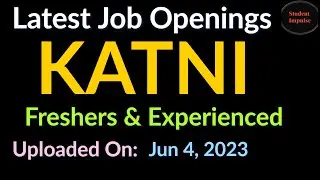Katni Jobs | Katni Job Vacancy | Urgent Job in Katni | Job in Katni MP | Job in Katni Fresher 040623