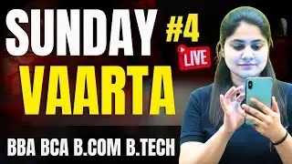 🔥Sunday Vaarta-QnA Session|BBA|BCA|B.COM|B.TECH|Queries|Bharti Sachdeva|Dream Maths