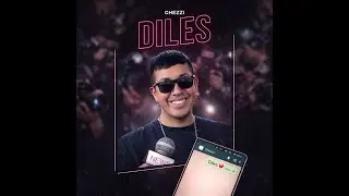 Ghezzi - Diles (Audio)