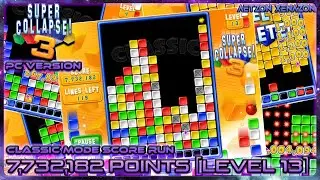 Classic Mode Score Run - 7,732,182 Points [Level 13] | Super Collapse! 3 [PC]