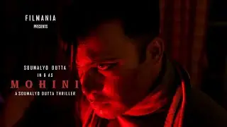MOHINI 2021 New Released Full Movie ( Psychological Thriller by Soumalyo Dutta )