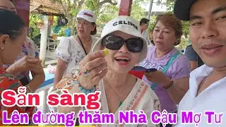 Đại Gia Đình lên đường thăm Nhà Cậu Tư và Dì Ba. Quý Ở CÁI TÌNH CÁI NGHĨA/ Khánh Nguyễn. 