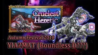 [FFRK] Autumn Fest 2018 | Cruelest Heretic - Yiazmat (Boundless - D???) #1111