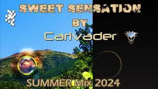 Sweet Sensation 2K24 Summer Mix by Carlvader