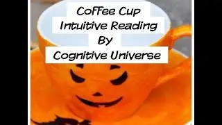 Gemini Coffee Cup Intuitive Reading for October 10, 2016|Cognitive Universe