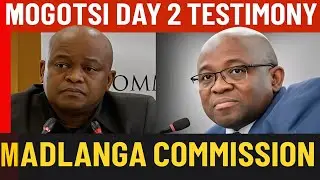 MADLANGA COMMISSION &ndash; Brian Mogotsi Testifies | Day 2 | Key Allegations & Fallout