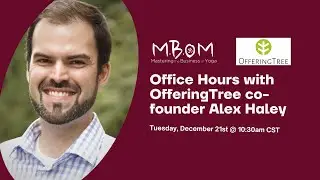 Office Hours with OfferingTree Co-Founder Alex Haley