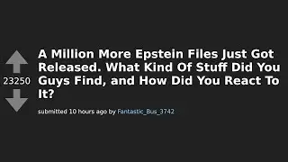 Uncovering Epstein: Reddit's Wildest Reactions to the Newest File Dump 🚨