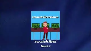 scratch first timer - trailer