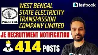 WBSETCL Recruitment 2021 | Vacancy for Junior Engineer | Eligibility, Salary & Selection Process