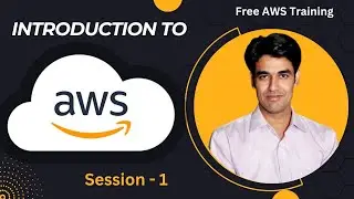 Session - 1 | Introduction To AWS Cloud | AWS Training For Beginners | Hindi | Nehra Classes