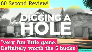 A Game About Digging A Hole review in 60 seconds!