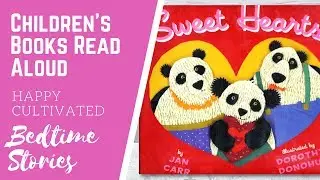 SWEET HEARTS Valentine's Book Read Aloud | Valentine's Day Books for Kids | Children's Books