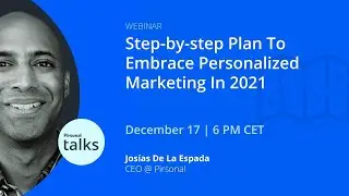 Personalized Marketing In 2021: From Zero To Launch Step-by-step [Webinar]