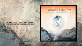 Searching The Architect | I Gave You My Heart, And Your Darkness Consumed Me (Instrumental Version)