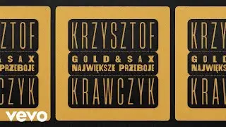 Krzysztof Krawczyk - Stand By Me - Bądź przy mnie (Official Audio)