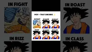 Pov ~ That one bro ✨ [  Goku edit ] #relatableaf #underrated #relatable #foryou #goviral #goku #fyp