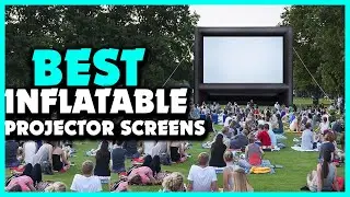 ▶️Best Inflatable Projector Screens in 2025