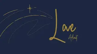 12/21/25 | Love | Advent | Mason Jones | Sermon Only