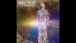Meditation Vibrations by Jenni Weeks : Angel's Lullaby
