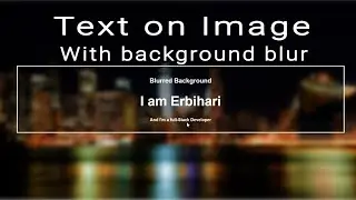 Text on  Image  with background blur image | Pure CSS Tutorial