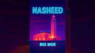 German Nasheed (by Big Moe)