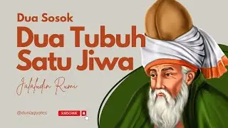 Kata-Kata Bijak Terbaik Jalaluddin Rumi Hijrah Spiritual | Tokoh Sufi Part 2