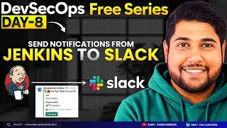 Day-8 | DevSecOps Mega Project Series | Jenkins Slack Notifications