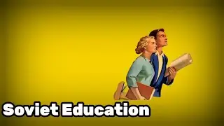Soviet Education System - Cold War DOCUMENTARY