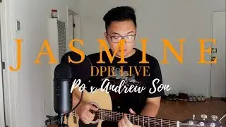 DPR LIVE - JASMINE (Acoustic English Cover) | Po x Andrew Son