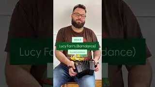 Week 8 /// Lucy Farr&rsquo;s (Barndance) 🎶☘️ #irishtune #irishtraditionalmusic #concertina
