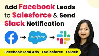 How to Add Facebook Leads to Salesforce & Send Slack Notification
